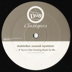 Dubtribe Sound System - Dubtribe Sound System - Classiques - Imperial Dub Recordings