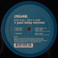 Bolz Bolz - Bolz Bolz - Take A Walk (Remix) - Longhaul