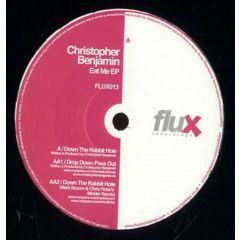Christopher Benjamin - Christopher Benjamin - Eat Me EP - Flux Recordings