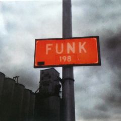 Funk 198 - Funk 198 - The Next Freak - Stickman Records