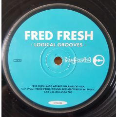 Fred Fresh - Fred Fresh - Logical Grooves - Hybrid