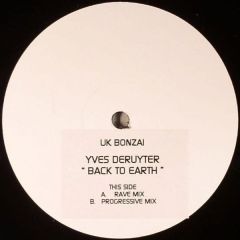 Yves Deruyter - Yves Deruyter - Back To Earth - Bonzai Records UK