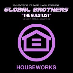 Global Brothers - Global Brothers - The Guestlist - Houseworks