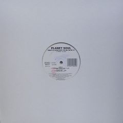 Planet Soul - What's Love Got To Do With It - Remake Records