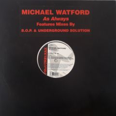 Michael Watford - Michael Watford - As Always - Phuture Trax