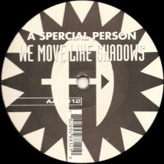 A Spercial Person - A Spercial Person - We Move Like Shadows - Avantura