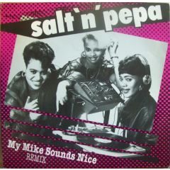 Salt 'N' Pepa - Salt 'N' Pepa - My Mike Sounds Nice - Champion