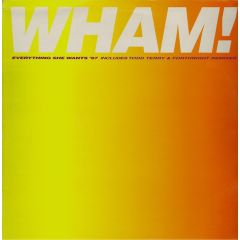 Wham - Wham - Everything She Wants (1997) - Epic