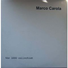 Marco Carola - Marco Carola - The 1000 Collection - One Thousand