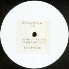 Solace - Solace - Hold Me Now / Bright Side - Vivatonal