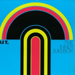 DJ T - DJ T - The Inner Jukebox - Get Physical