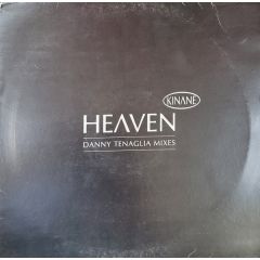 Kinane - Kinane - Heaven (Danny Tenaglia Mixes) - Coalition Recordings