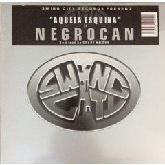 Negrocan - Negrocan - Aquela Esquina - Swing City