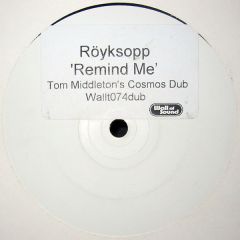 Royksopp - Royksopp - Remind Me (Dub) - Wall Of Sound