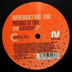 Nu Frequency Feat. Snax - Nu Frequency Feat. Snax - Passage Of Time - Rebirth