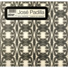 Jose Padilla - Jose Padilla - Still Waters - Other
