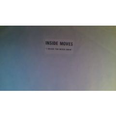 Inside Moves - Inside Moves - I Heard You Never Knew - I Am Records