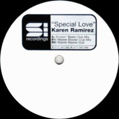 Karen Ramirez - Karen Ramirez - Special Love - S.I. Recordings