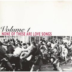 Various - Various - None Of These Are Love Songs Volume 1 - Caustic Vision