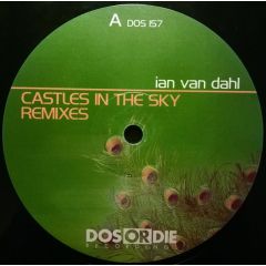 Ian Van Dahl - Ian Van Dahl - Castles In The Sky (Remixes) - Dos Or Die