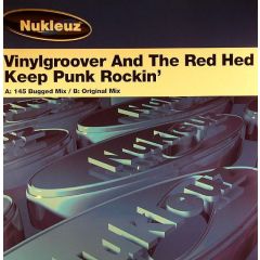 Vinylgroover & The Red Head - Vinylgroover & The Red Head - Keep Punk Rockin' - Nukleuz Blue
