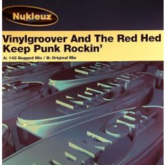 Vinylgroover & The Red Head - Keep Punk Rockin' - Nukleuz Blue