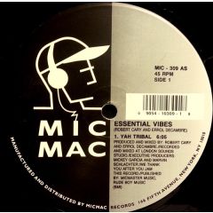 Essential Vibes - Essential Vibes - Yah Tribal - Mic Mac