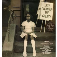 The Philadelphia International All-Stars - The Philadelphia International All-Stars - Let's Clean Up The Ghetto - Philadelphia International Records