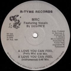  Mrc Featuring Desire'E -  Mrc Featuring Desire'E - A Love You Can Feel - R-Tyme Records ?