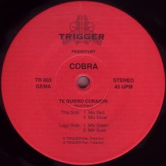 Cobra - Cobra - Te Quiero Corazon - Trigger