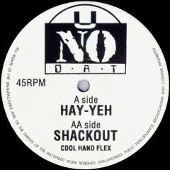 Cool Hand Flex - Cool Hand Flex - Hay Yeh - U No Dat