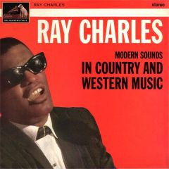 Ray Charles - Ray Charles - Modern Sounds In Country And Western Music - His Master's Voice