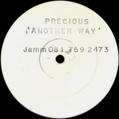 Precious - Precious - Another Way - Jamm Records
