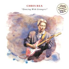 Chris Rea - Chris Rea - Dancing With Strangers - Magnet