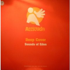 Deep Cover - Deep Cover - Sounds Of Eden - Attitude