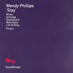 Wendy Phillips - Wendy Phillips - Stay - Sound Design