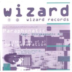 Paraphonatic Feat. Ultramagnetic Ari - Paraphonatic Feat. Ultramagnetic Ari - (The Sons Of A) New Generation - Wizard Records