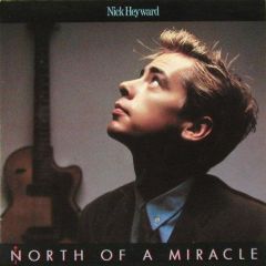 Nick Heyward - Nick Heyward - North Of A Miracle - Arista