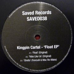 Kingpin Cartel - Kingpin Cartel - Float EP - Saved