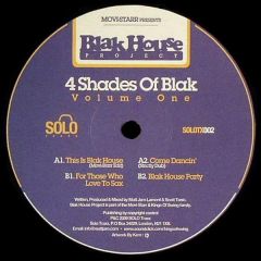 Blak House Project - Blak House Project - 4 Shades Of Blak Vol 1 - Solo Traxx 2