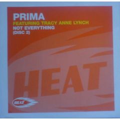 Prima Feat Tracy Anne Lynch - Prima Feat Tracy Anne Lynch - Not Everything (Remix) - Heat