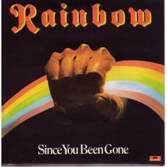 Rainbow - Rainbow - Since You Been Gone - Polydor