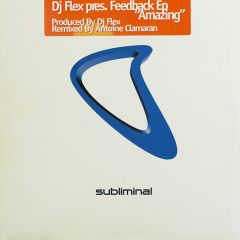 DJ Flex  - DJ Flex  - Feedback EP (Amazing) - Subliminal
