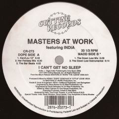Masters At Work & India - Masters At Work & India - I Can't Get No Sleep - Cutting