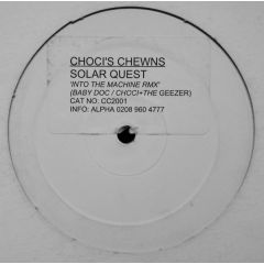Solar Quest - Solar Quest - Into The Machine (Remix) - Choci's Chewns
