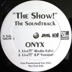 Onyx - Onyx - The Show - Def Jam