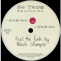 Black Shampoo - Black Shampoo - Feel The Funk - So True Recordings