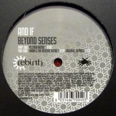 And If - And If - Beyond Senses - Rebirth