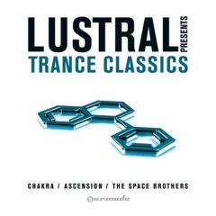 Lustral Presents - Lustral Presents - Trance Classics - Armada