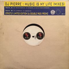 DJ Pierre - DJ Pierre - Music Is My Life (Mixes) - Solid Pleasure